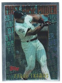 Chicago White Sox - Frank Thomas	- 1st Base Power