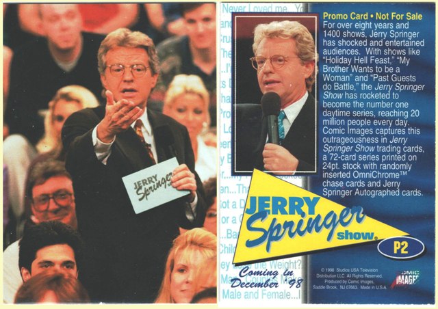 Promo Card - Jerry Springer Show