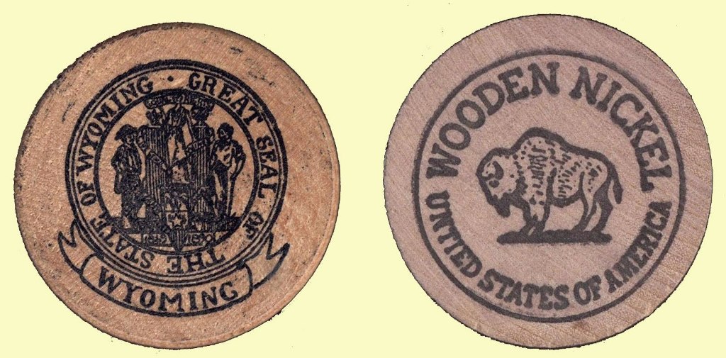 Wooden Nickel - State of “Wyoming”