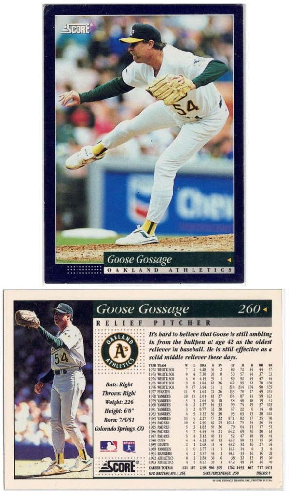 Oakland Athletics – Goose Gossage (260)