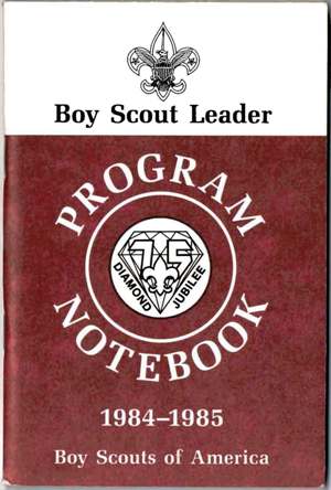 1984-1985 Boy Scout Leader  Program Notebook