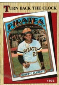 Pittsburgh Pirates - Roberto Clemente - Turn Back the Clock